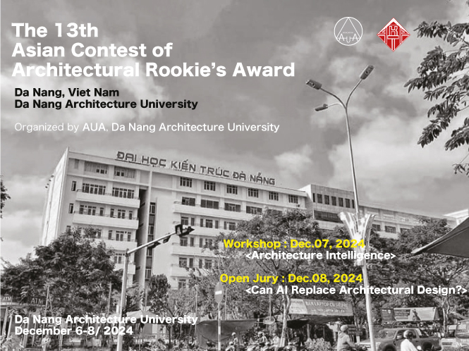 The 12th Asian Contest of Architectural Rookies Award